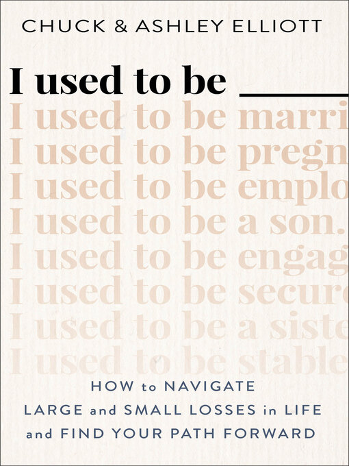 Title details for I Used to Be ___ by Chuck Elliott - Available